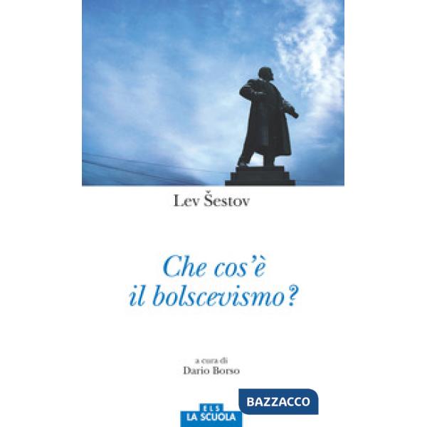 Che cos'è il bolscevismo?