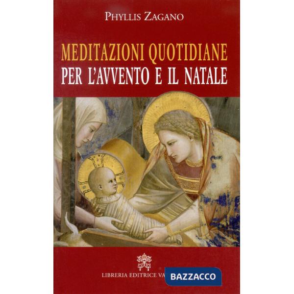 Meditazioni quotidiane per l'Avvento e il Natale