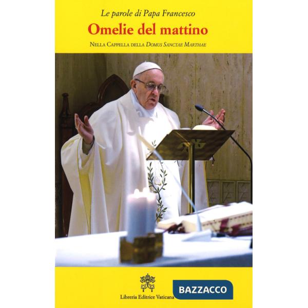 Omelie del mattino. Nella Cappella Domus Sanctae Marthae. Vol. 9