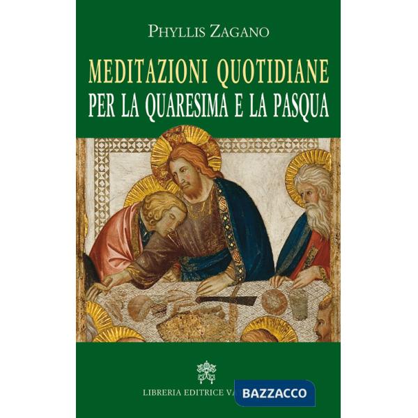 Meditazioni quotidiane per la quaresima e la Pasqua