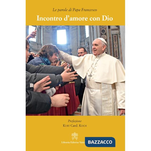 Incontro d'amore con Dio