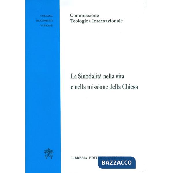 Sinodalità nella vita e nella missione della Chiesa (La)