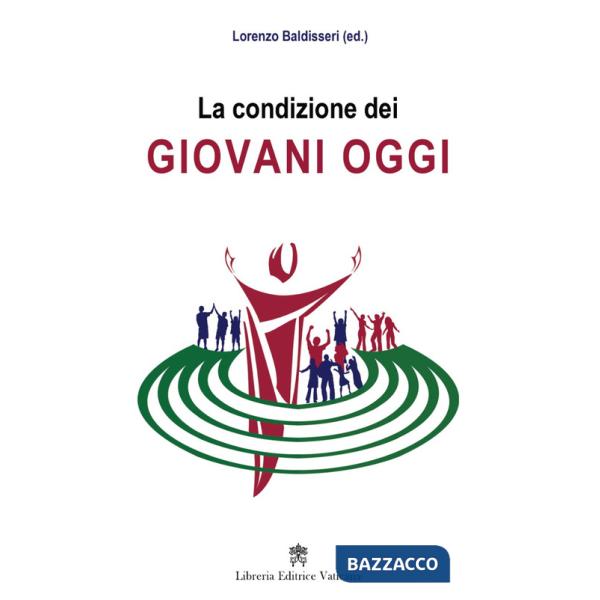 Condizione dei giovani oggi (La)