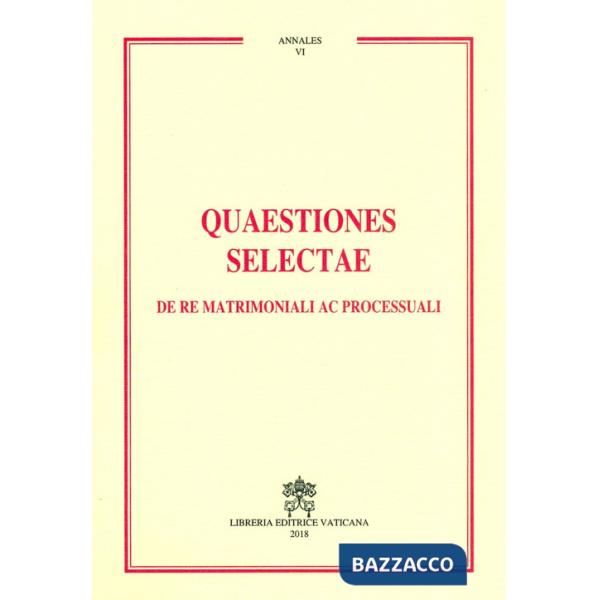 Quaestiones selectae de re matrimoniali ac processuali