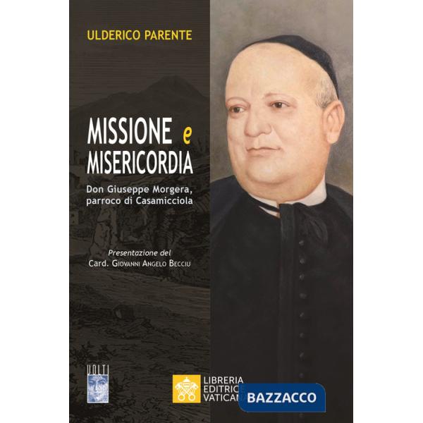 Missione e misericordia. Don Giuseppe Morgera, parroco di Casamicciola