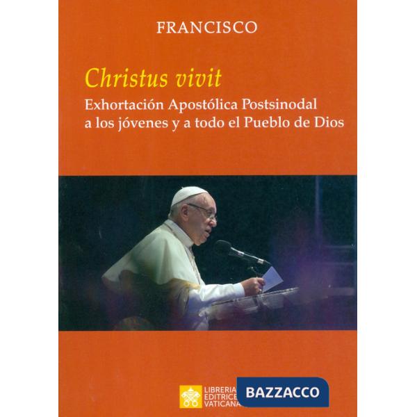 «Christus vivit». Exhortación apostólica postsinodal a los jóvenes y a todo el pueblo de Dios