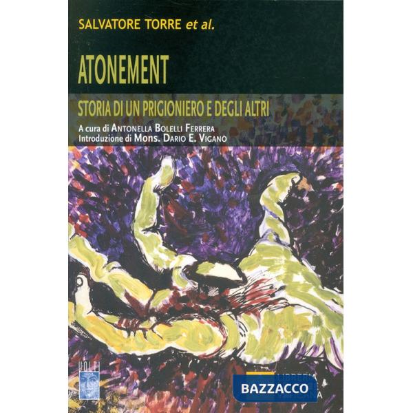 Atonement. Storia di un prigioniero e degli altri