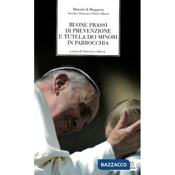 Buone prassi di prevenzione e tutela dei minori in parrocchia