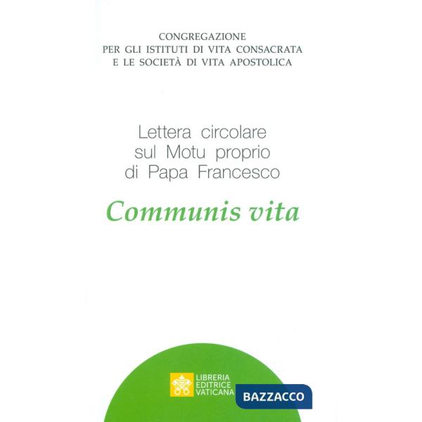 Communis Vita. Lettera circolare sul Motu Proprio di Papa Francesco