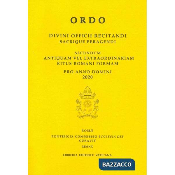 Ordo. Divini officii recitandi sacrique peragendi. Secundum antiquam vel extraordinariam ritus romani formam. 2020