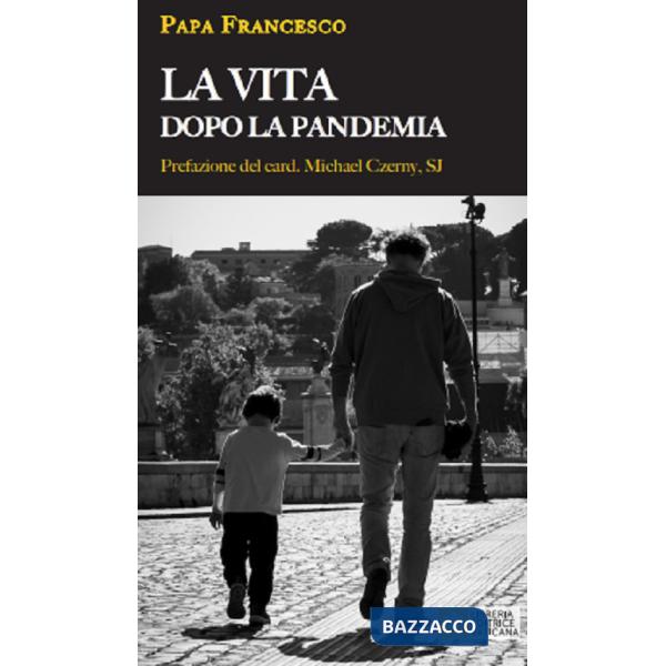 Vita dopo la pandemia (La)