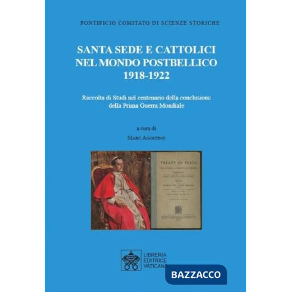 Santa Sede e cattolici nel mondo postbellico (1918-1922)