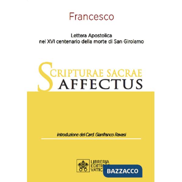 Scripturae Sacrae Affectus. Lettera Apostolica nel XVI centenario della morte di San Girolamo