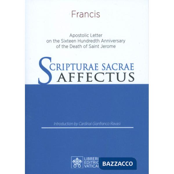 Scripturae Sacrae Affectus. Apostolic letter on the Sexteen Hundredth Anniversary of the Death of Saint Gerome