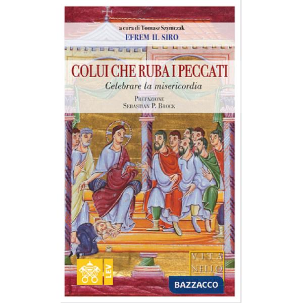 Colui che ruba i peccati. Celebrare la misericordia