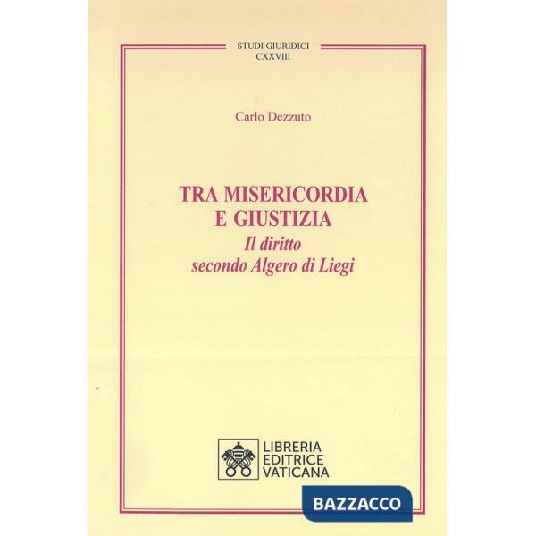 Tra misericordia e giustizia. Il diritto secondo Algero di Liegi