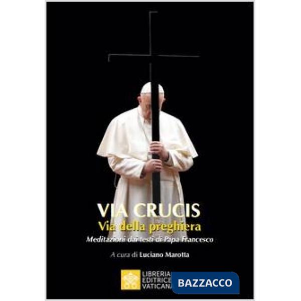 Via Crucis. Via della preghiera