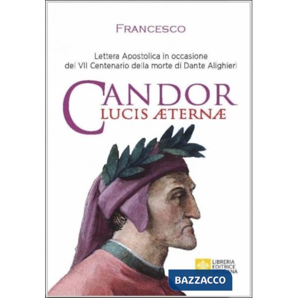 Candor Lucis Aeternae. Lettera Apostolica per il centenario della morte di Dante Alighieri