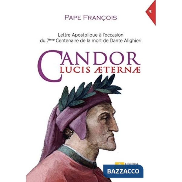 Candor Lucis Aeternae. Lettre Apostolique à l'occasion du 7ème Centenaire de la mort de Dante Alighieri