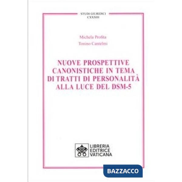 Nuove prospettive canonistiche in tema di trattati di personalità alla luce del DSM-5