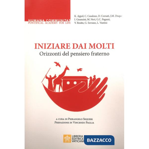 Iniziare dai molti. Orizzonti del pensiero fraterno