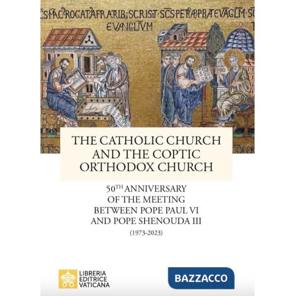Catholic church and the coptic orthodox church. 50th anniversary of the meeting between pope Paul VI and pope Shenouda III (1973