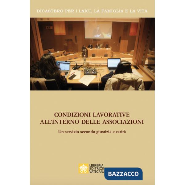 Condizioni lavorative all'interno delle associazioni. Un servizio secondo giustizia e carità