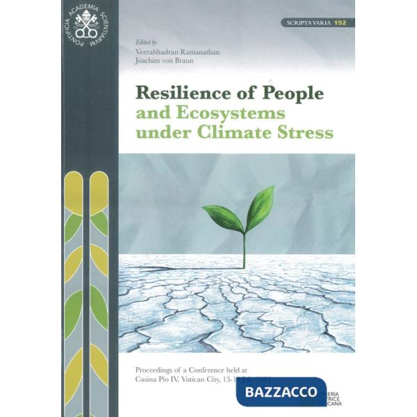 Resilience of people and ecosystems under climate stress