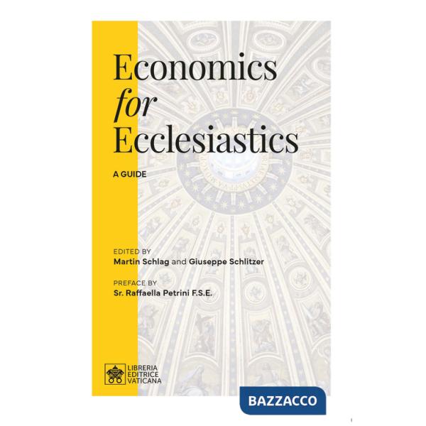 Economics for ecclesiastics. A guide