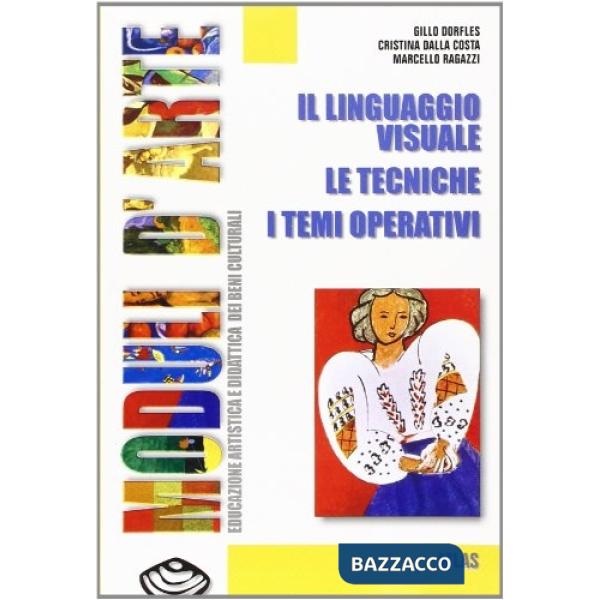 MODULI D'ARTE LINGUAGGIO VISUALE-LE TECNICHE