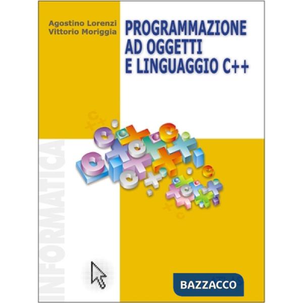 PROGRAMMAZIONE AD OGGETTI E LINGUAGGIO C++