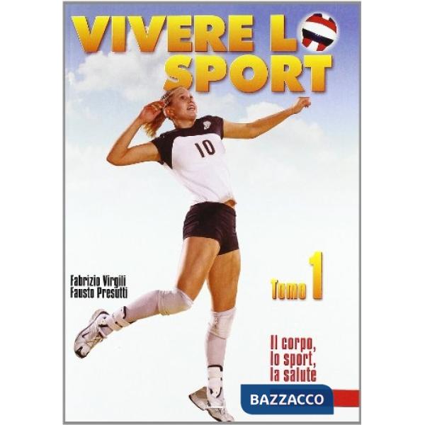 VIVERE LO SPORT TOMO 1