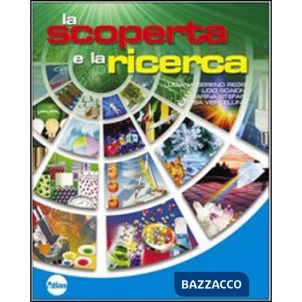 LA SCOPERTA E LA RICERCA TOMI A B C + LABORATORIO