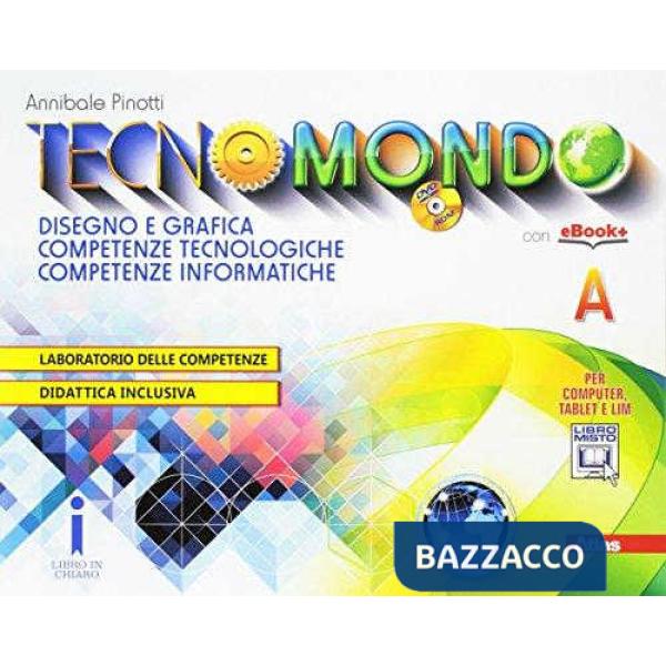 TECNOMONDO VOL. A CON DVD-ROM + LABORATORIO DI DIS
