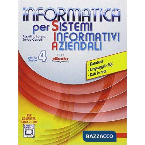 INFORMATICA PER SISTEMI INFORMATIVI AZIENDALI 4