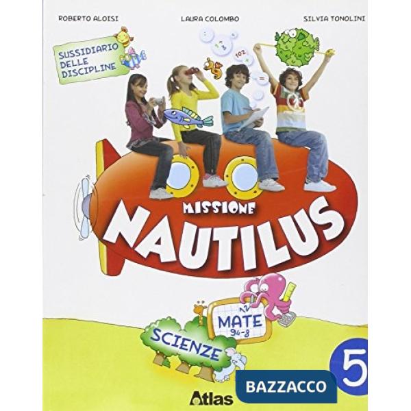 MISSIONE NAUTILUS 5, MATEMATICA E SCIENZ