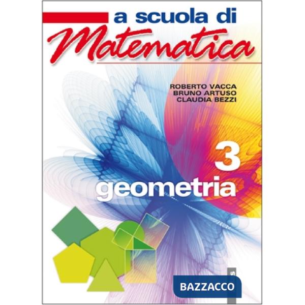 A SCUOLA DI MATEMATICA GEOMETRIA 3