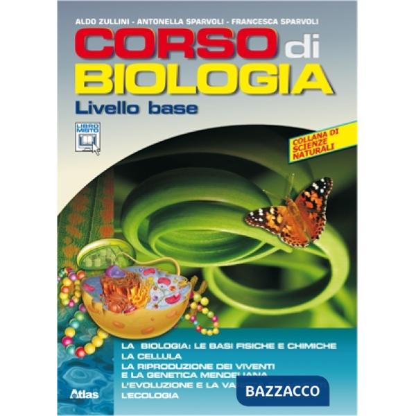 CORSO DI BIOLOGIA LIVELLO BASE VOLUME UNICO