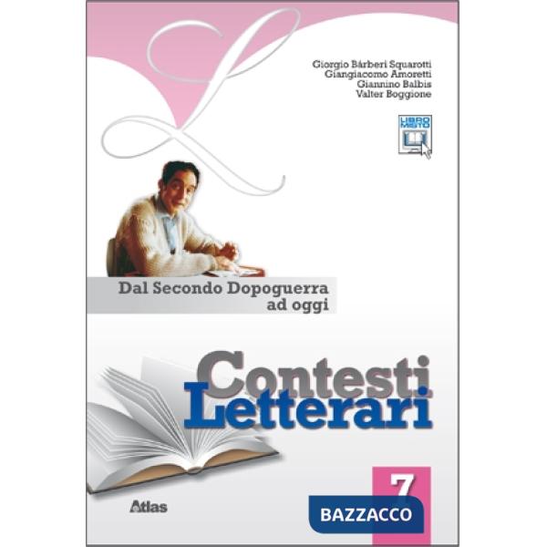CONTESTI LETTERARI 7 DAL SECONDO DOPOGUERRA AD OGGI