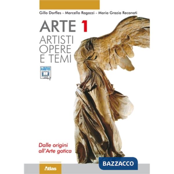 ARTE 1 DALLE ORIGINI ALL'ARTE GOTICA