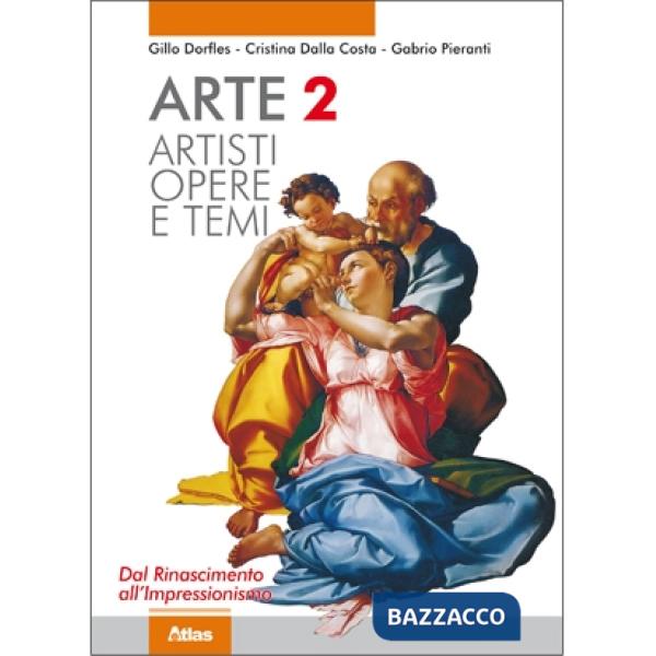 ARTE 2 DAL RINASCIMENTO ALL'IMPRESSIONISMO