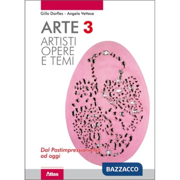 ARTE 3 DAL POSTIMPRESSIONISMO AD OGGI