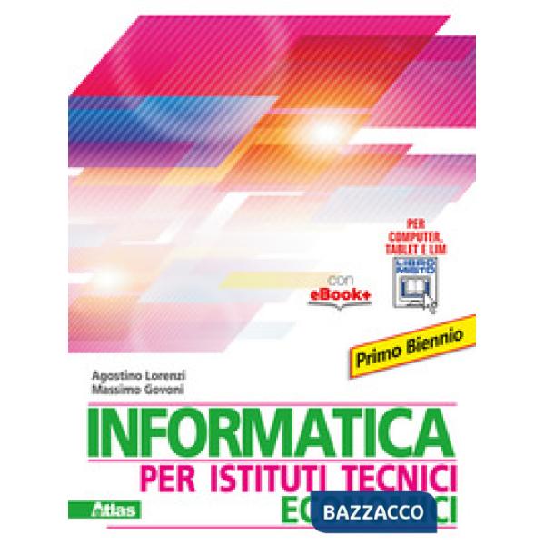 INFORMATICA X ISTITUTI TECNICI ECONOMICI PRIMO BIE