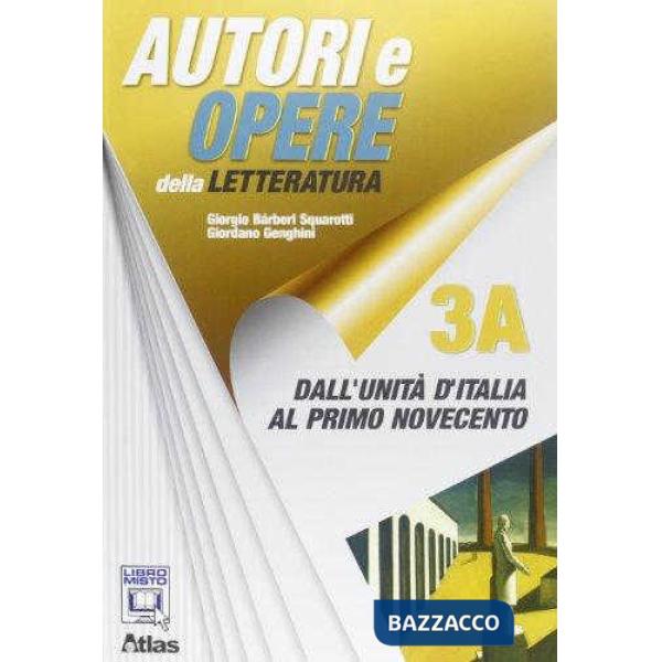 AUTORI OPERE LETTERATURA 3A 3B INDIVISIBILI