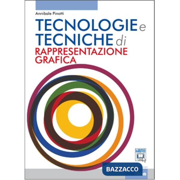 TECNOLOGIE E TECNICHE DI RAPPRESENTAZIONE GRAFICA