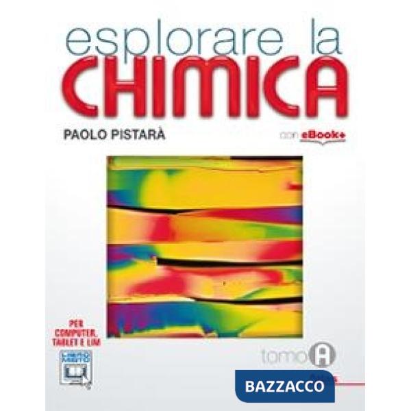 ESPLORARE LA CHIMICA TOMO A
