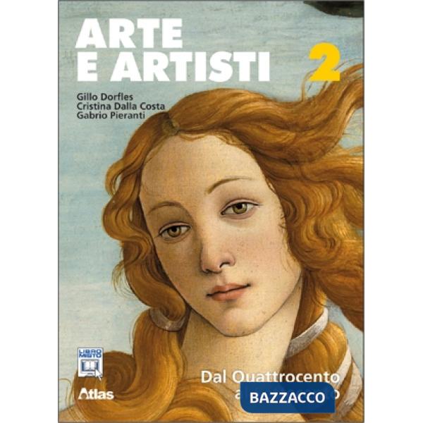 ARTE E ARTISTI 2 DAL QUATTROCENTO AL SETTECENTO