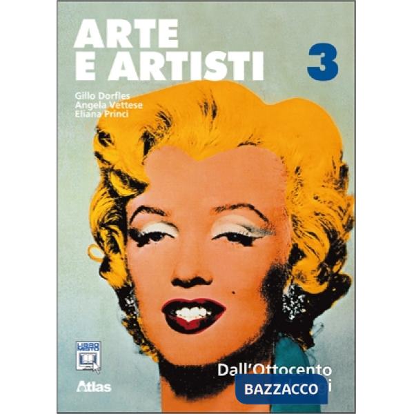 ARTE E ARTISTI 3 DALL'OTTOCENTO AD OGGI
