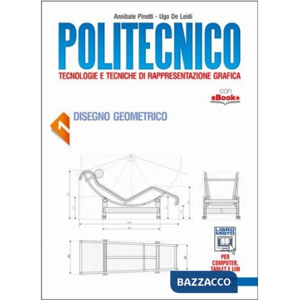 POLITECNICO 1 DISEGNO GEOMETR.