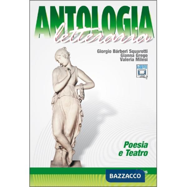 ANTOLOGIA LETTERARIA POESIA E TEATRO